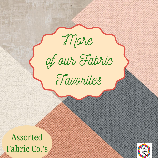 More of our Fabric Favorites