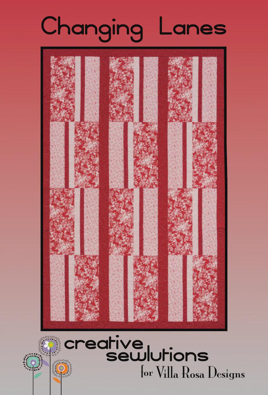 Villa Rosa Pattern Card-Changing Lanes